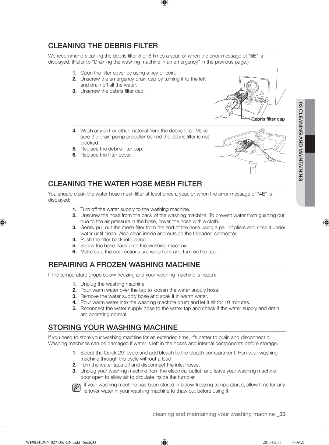 Samsung WF9854LWN/YL Cleaning the Debris Filter, Cleaning the Water Hose Mesh Filter, Repairing a Frozen Washing Machine 