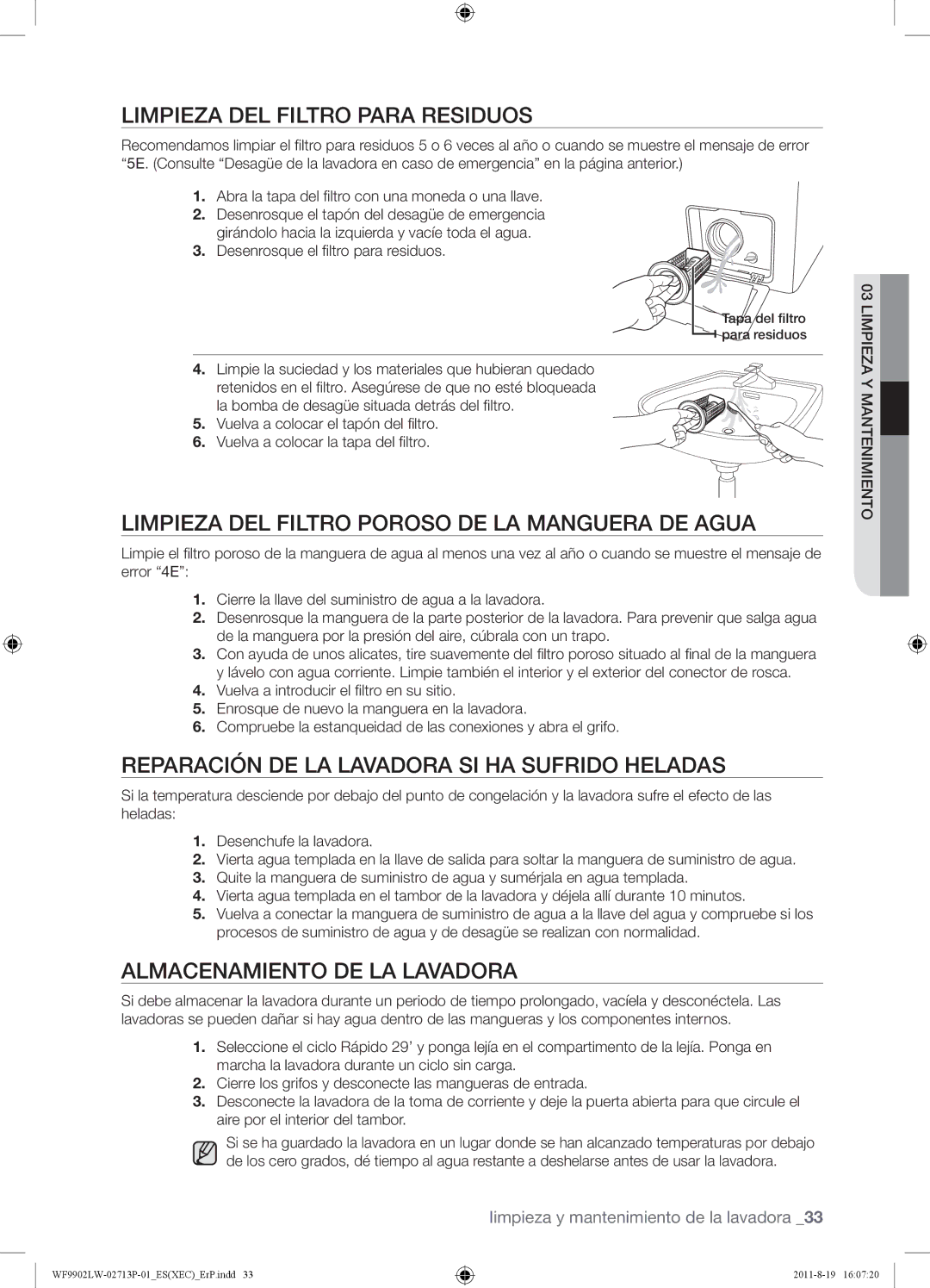 Samsung WF9902LWE1/XEC, WF9902LWE/XEC Limpieza DEL Filtro Para Residuos, Limpieza DEL Filtro Poroso DE LA Manguera DE Agua 