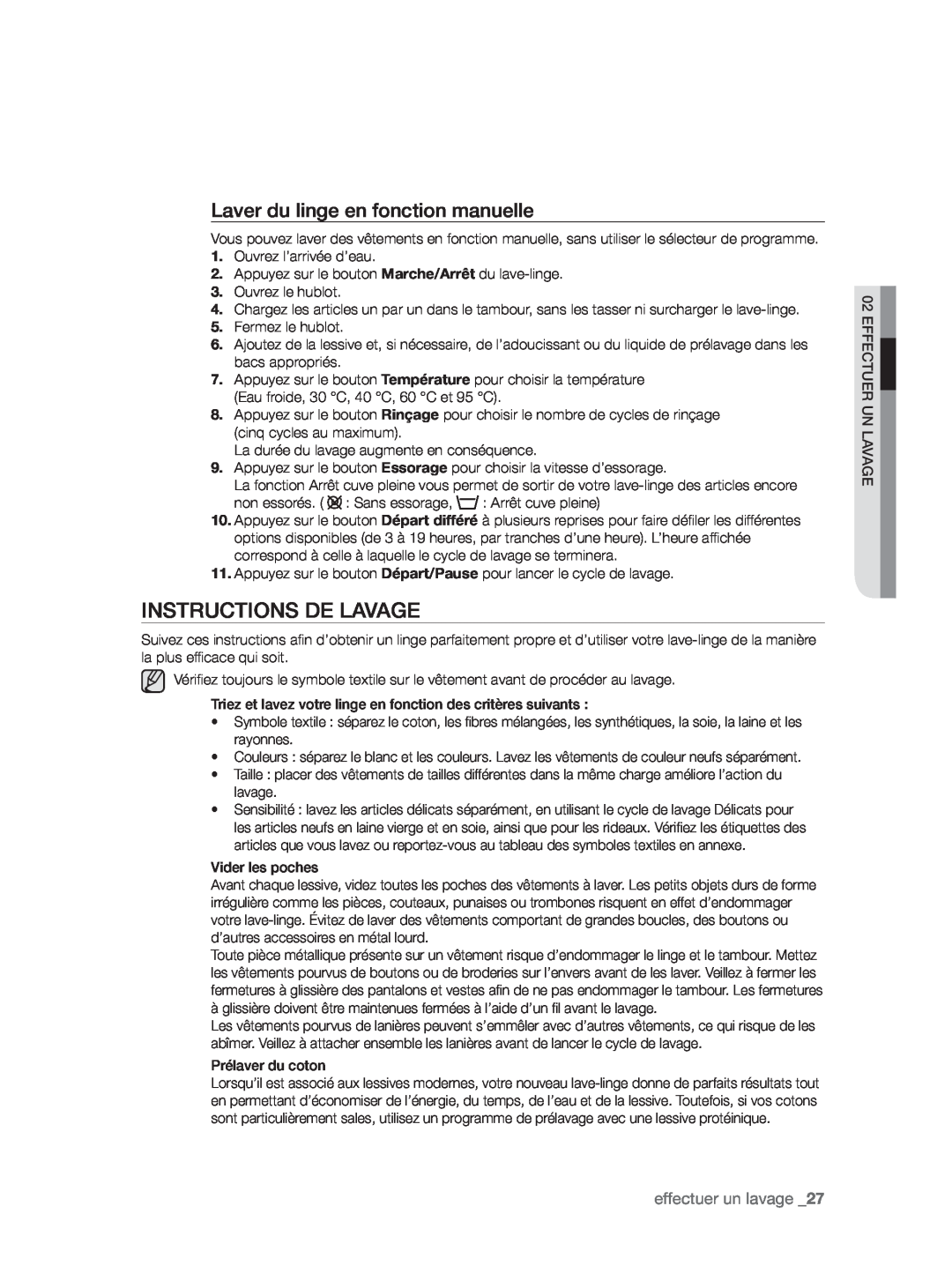 Samsung WF9902AWE/XEF, WF9904AWE/XEF manual Instructions De Lavage, Laver du linge en fonction manuelle, effectuer un lavage 