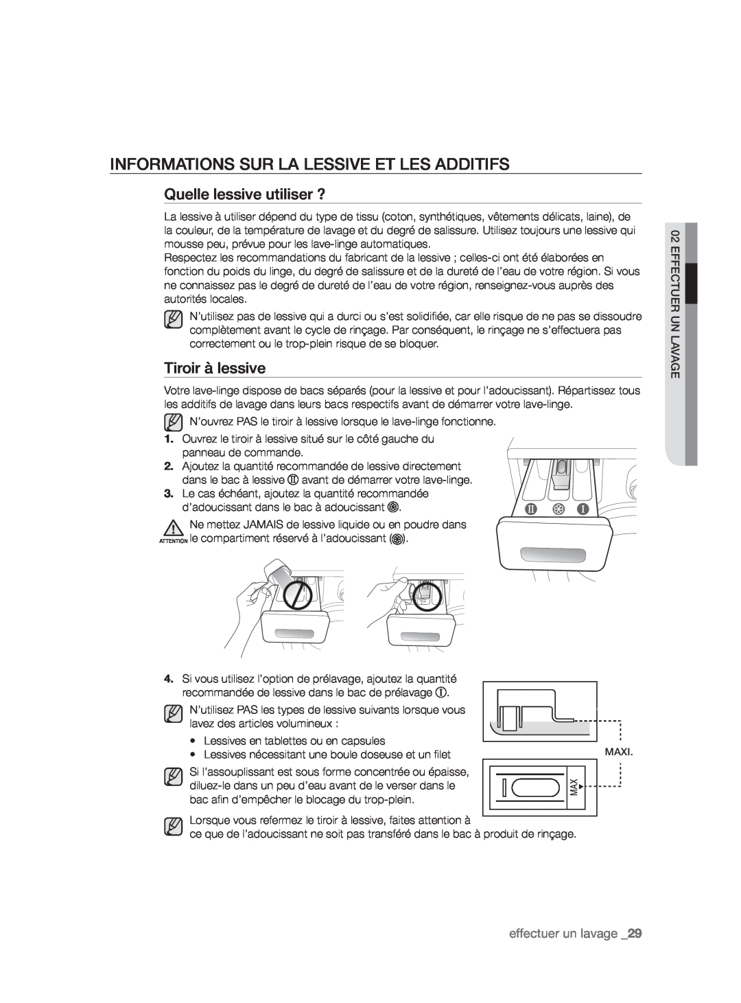 Samsung WF9904AWE1/XEF manual Informations Sur La Lessive Et Les Additifs, Quelle lessive utiliser ?, Tiroir à lessive 