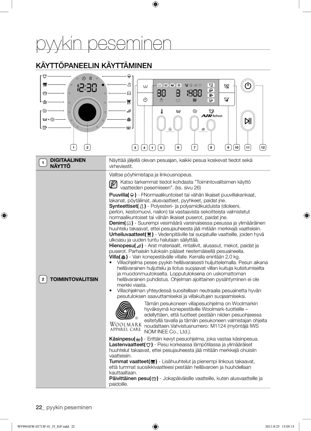 Samsung WF9904EWE/XEE manual Käyttöpaneelin Käyttäminen, Digitaalinen, Näyttö, Toimintovalitsin 