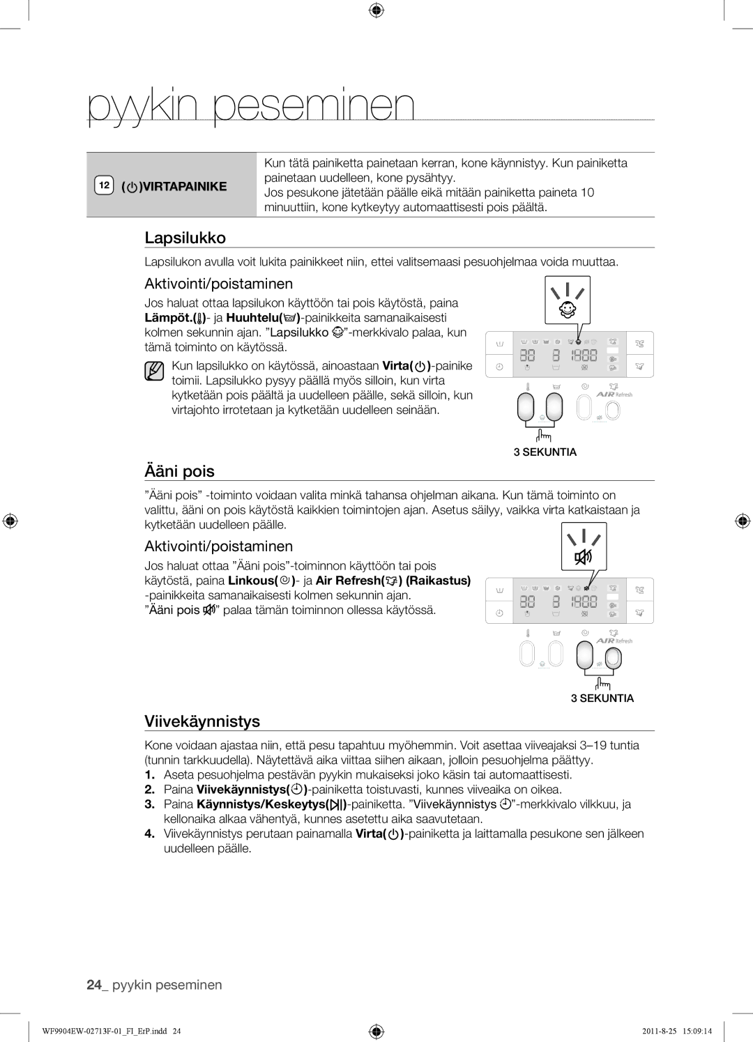 Samsung WF9904EWE/XEE manual Ääni pois, Aktivointi/poistaminen, Virtapainike 