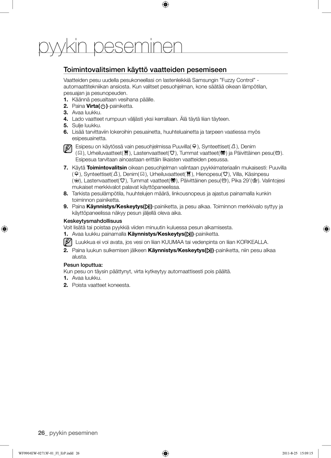 Samsung WF9904EWE/XEE manual Toimintovalitsimen käyttö vaatteiden pesemiseen 