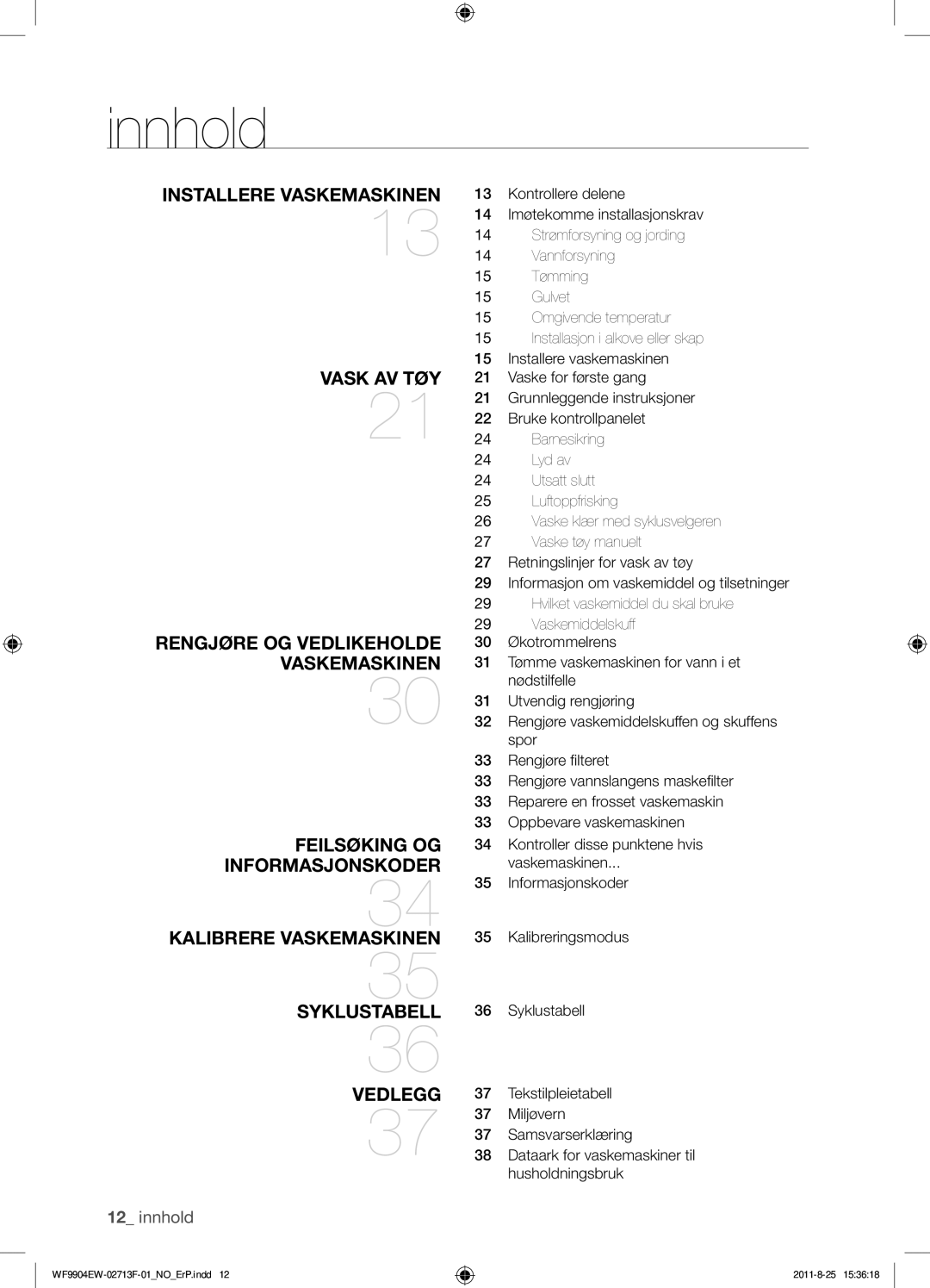 Samsung WF9904EWE/XEE manual Innhold, Kalibrere Vaskemaskinen Syklustabell 