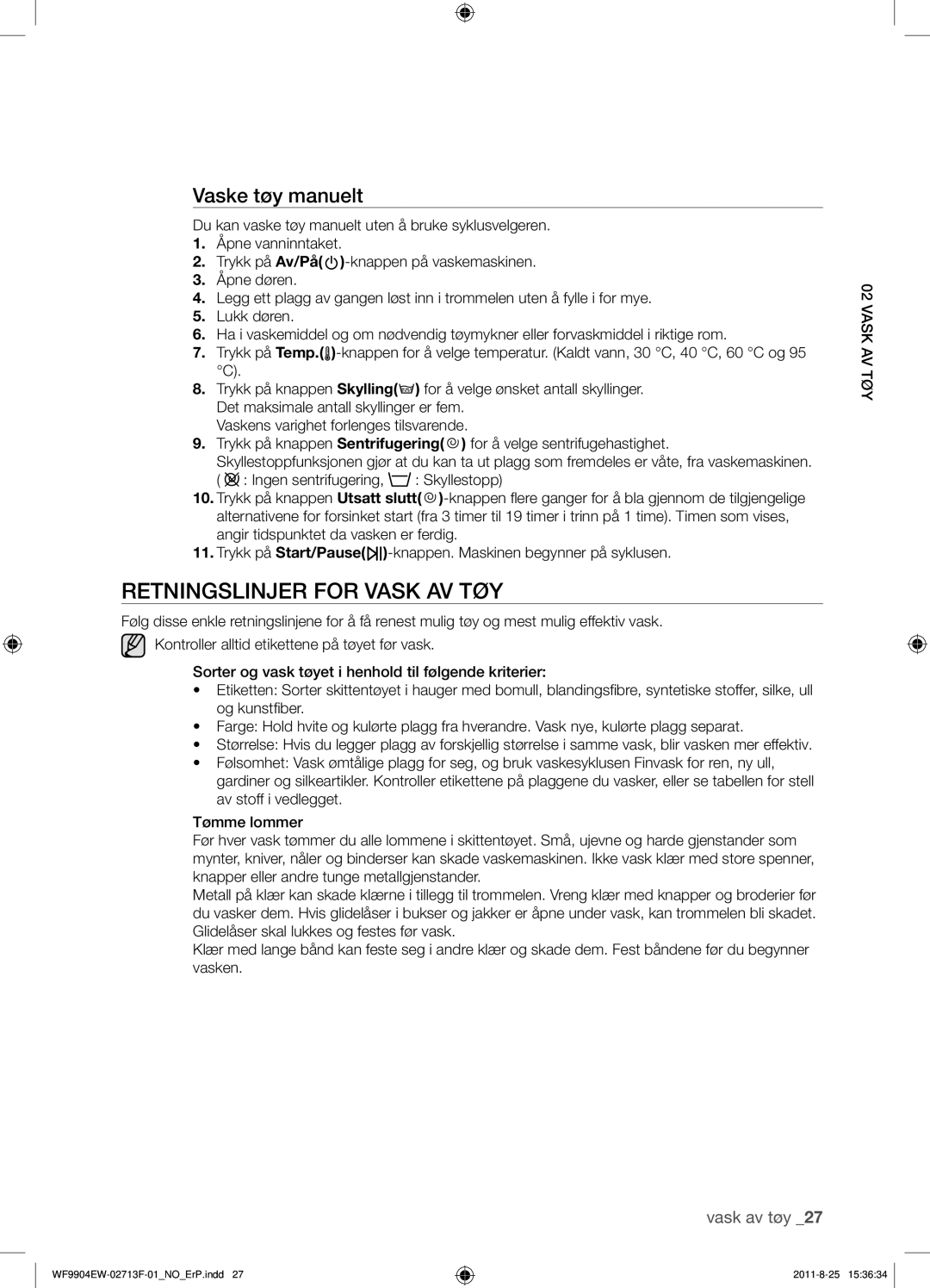 Samsung WF9904EWE/XEE manual Retningslinjer for Vask AV TØY, Vaske tøy manuelt 