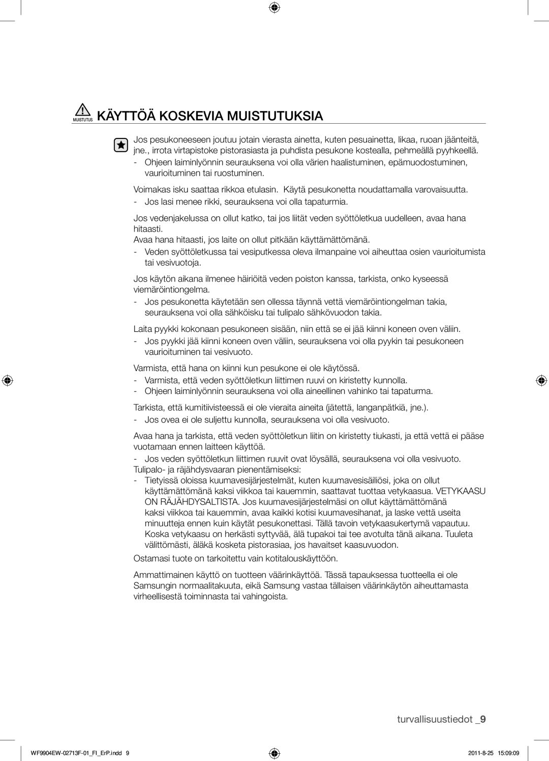 Samsung WF9904EWE/XEE manual Muistutus Käyttöä Koskevia Muistutuksia 