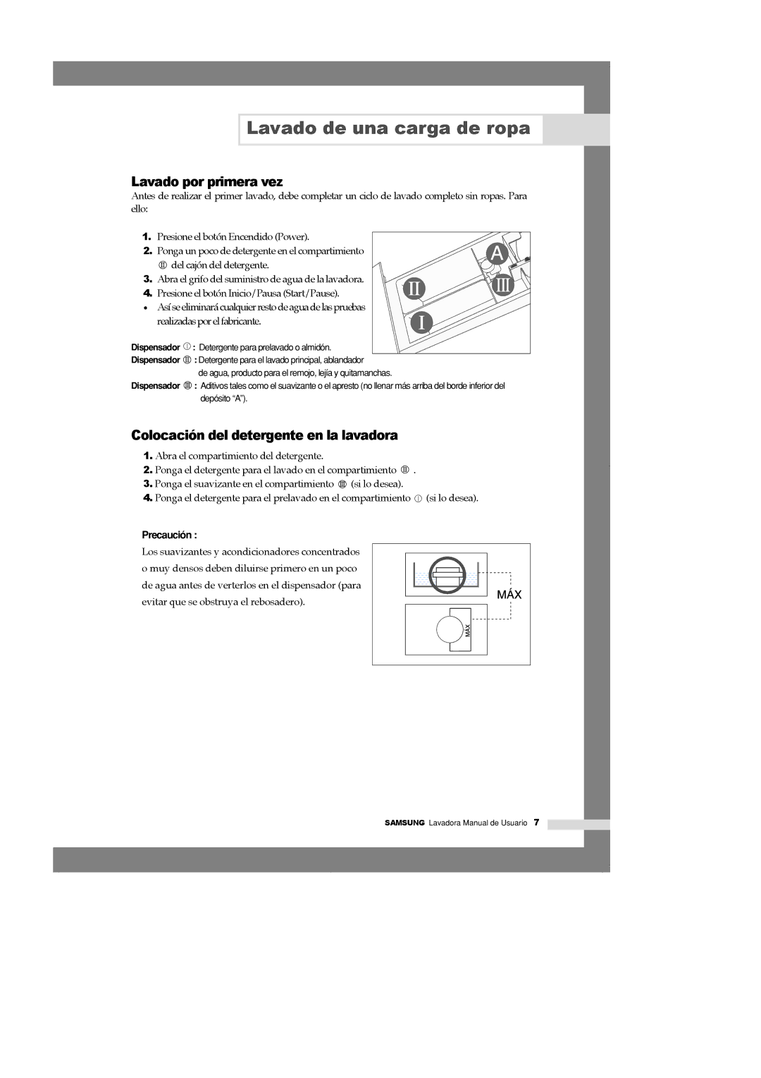 Samsung WM1245ADS/XAX manual Lavado de una carga de ropa, Lavado por primera vez, Colocación del detergente en la lavadora 
