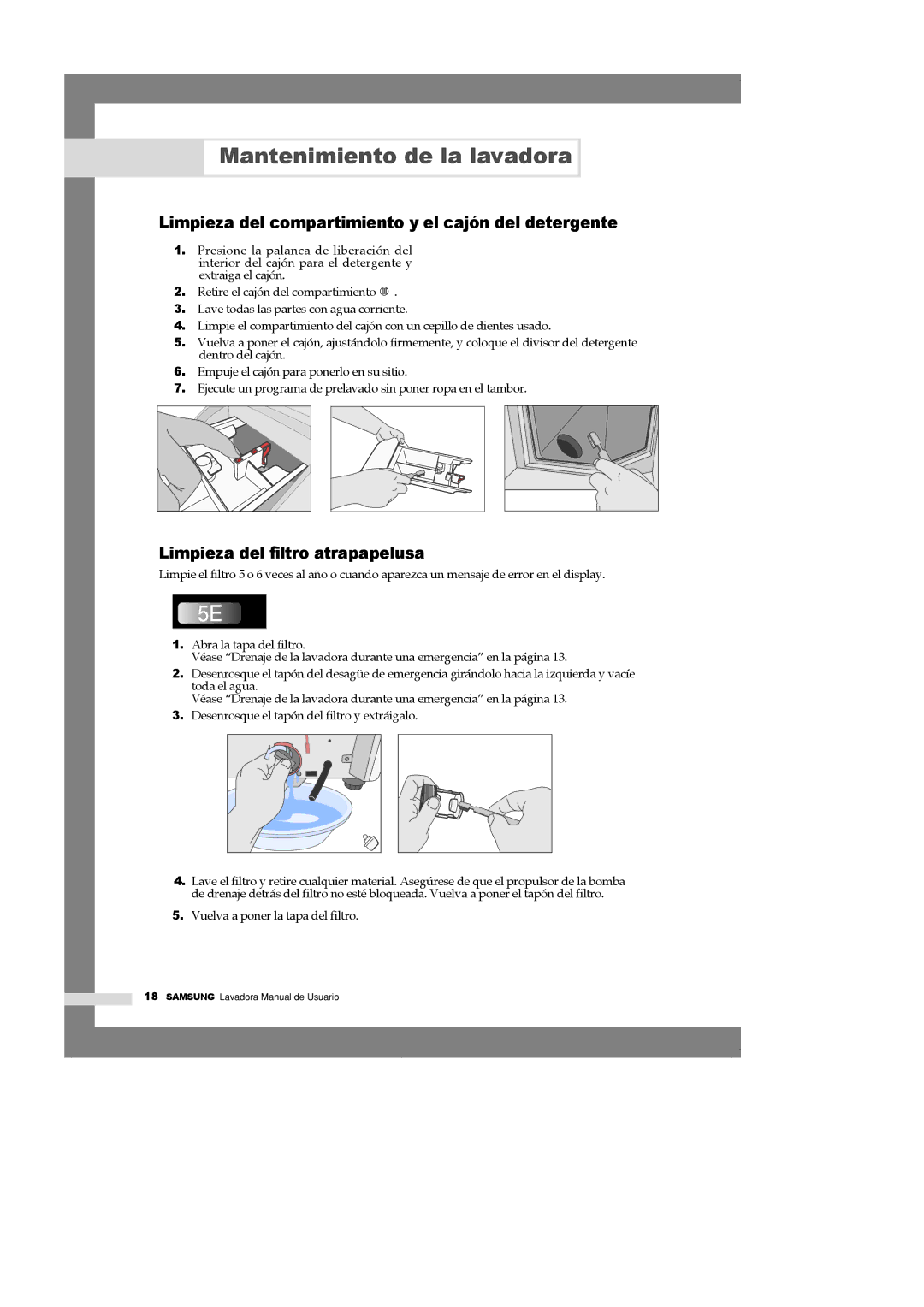 Samsung WM1245AGS/YGG manual Limpieza del compartimiento y el cajón del detergente, Limpieza del filtro atrapapelusa 