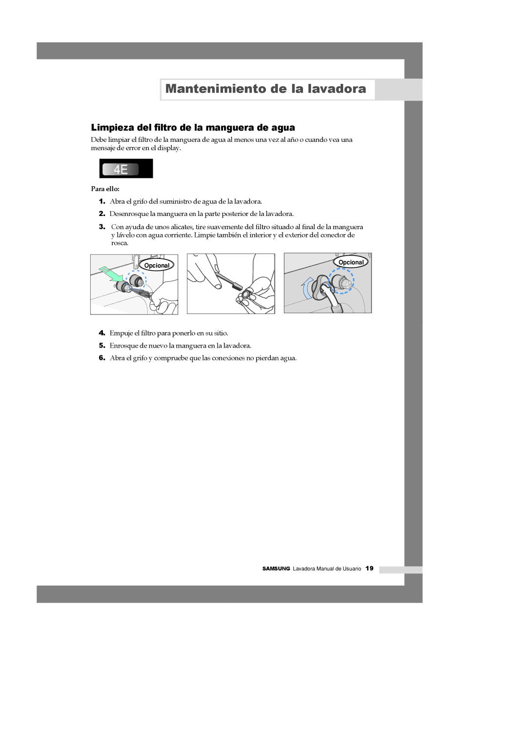 Samsung WM1245ADS/XAX, WM1245AGS/YGG manual Limpieza del filtro de la manguera de agua, Para ello 