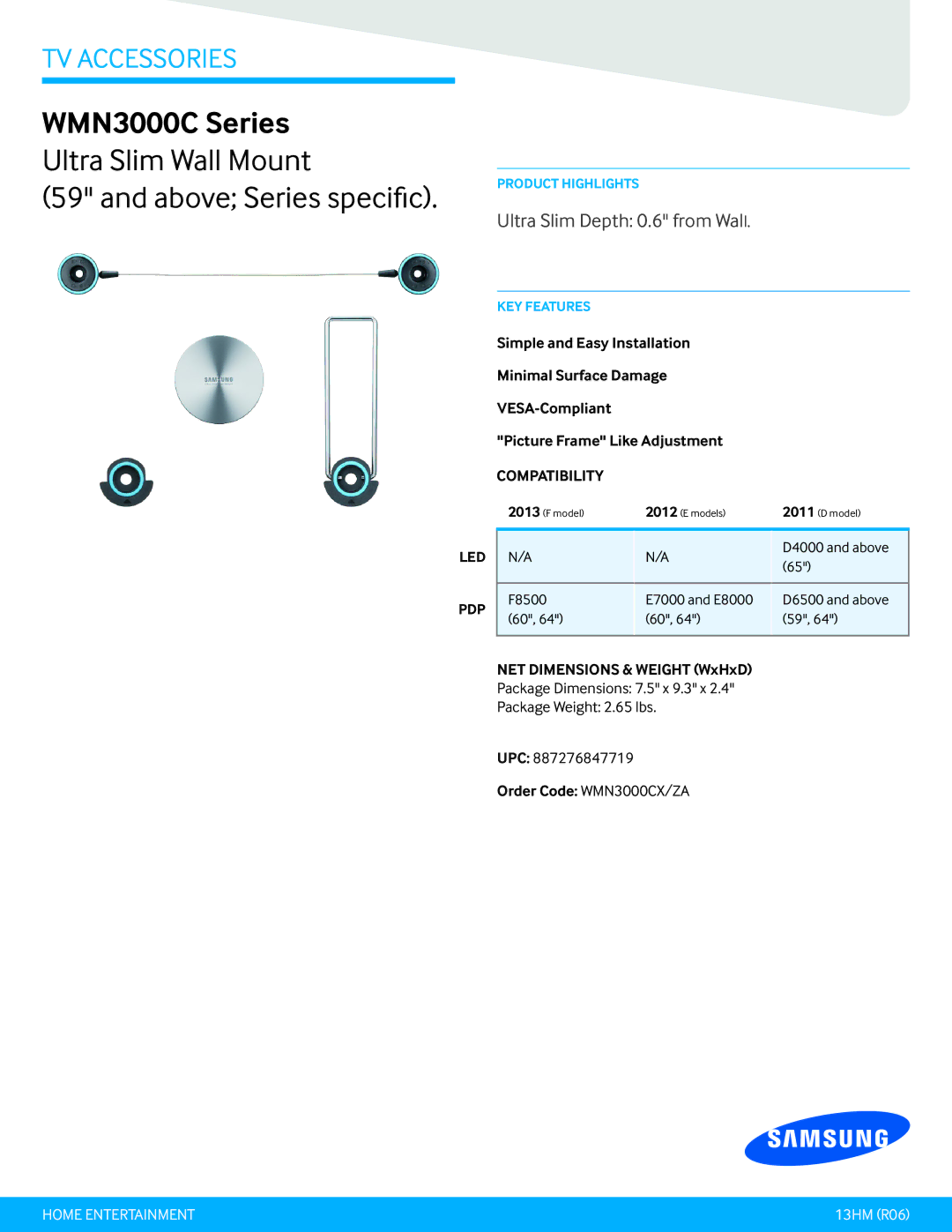 Samsung WMN3000CXZA dimensions WMN3000C Series, Ultra Slim Wall Mount, Above Series specific, Compatibility 