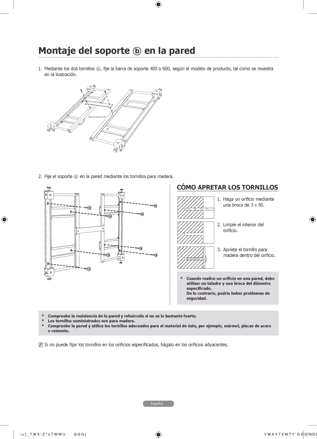 Samsung WMN4675MD setup guide Montaje del soporte en la pared, Cómo Apretar LOS Tornillos 