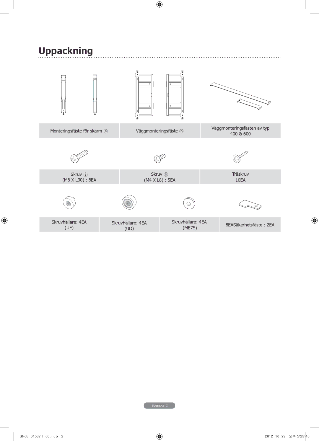 Samsung WMN4675MD setup guide Uppackning 