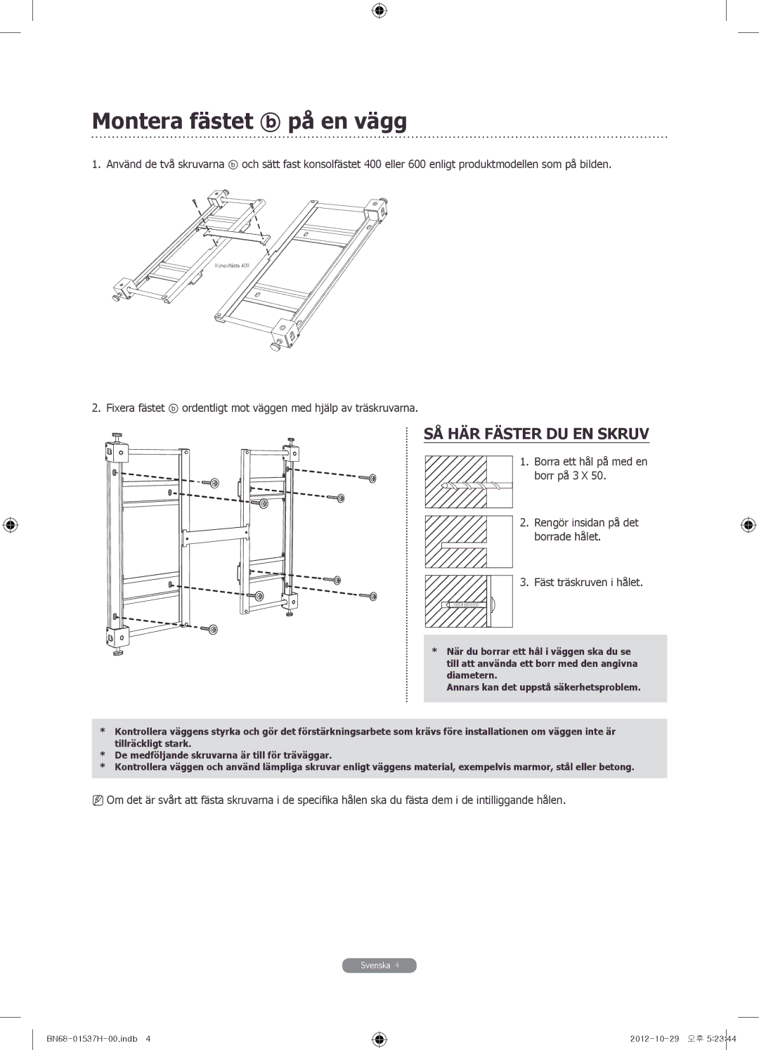 Samsung WMN4675MD setup guide Montera fästet på en vägg, SÅ HÄR Fäster DU EN Skruv 