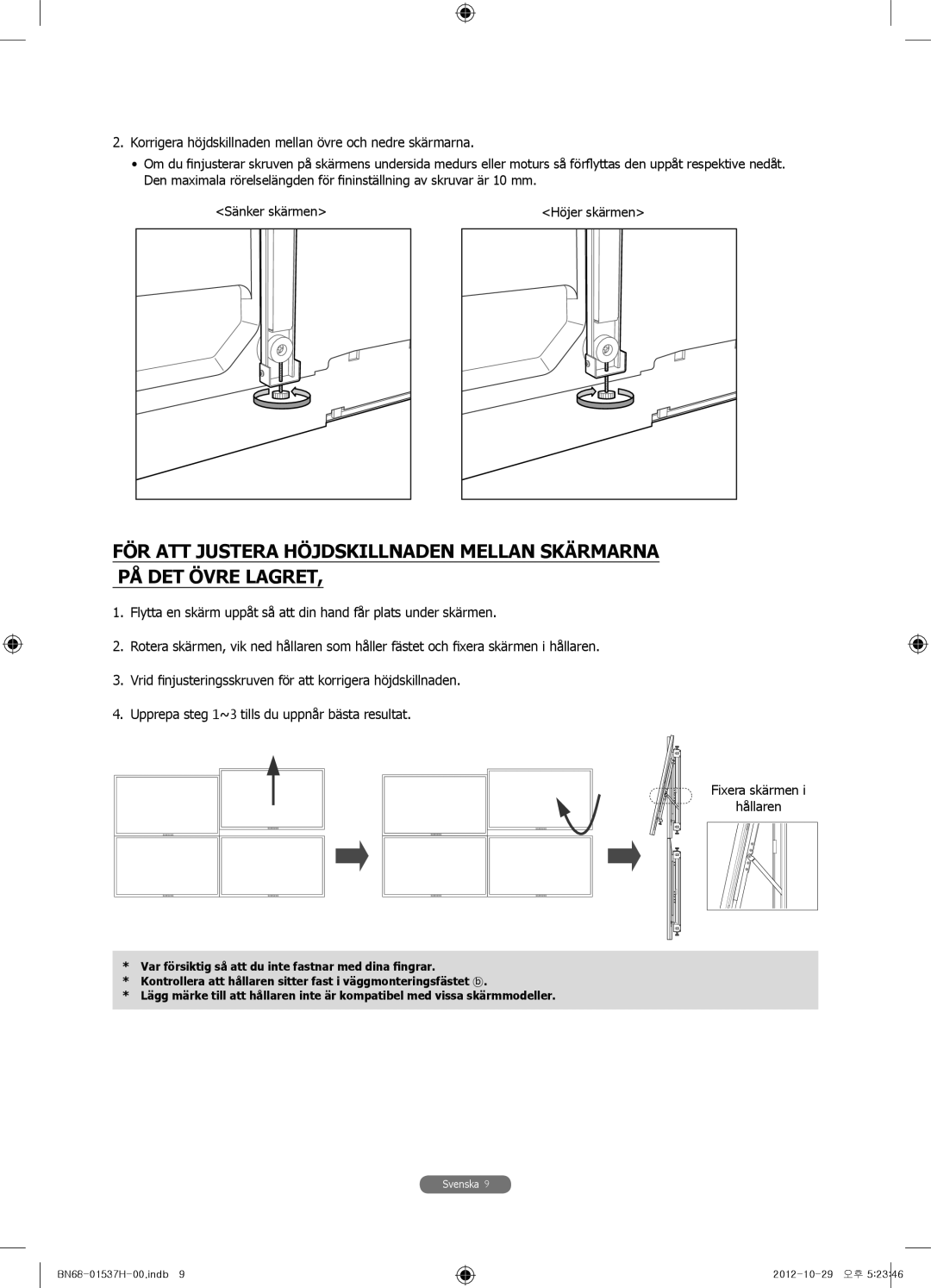 Samsung WMN4675MD setup guide Sänker skärmen 