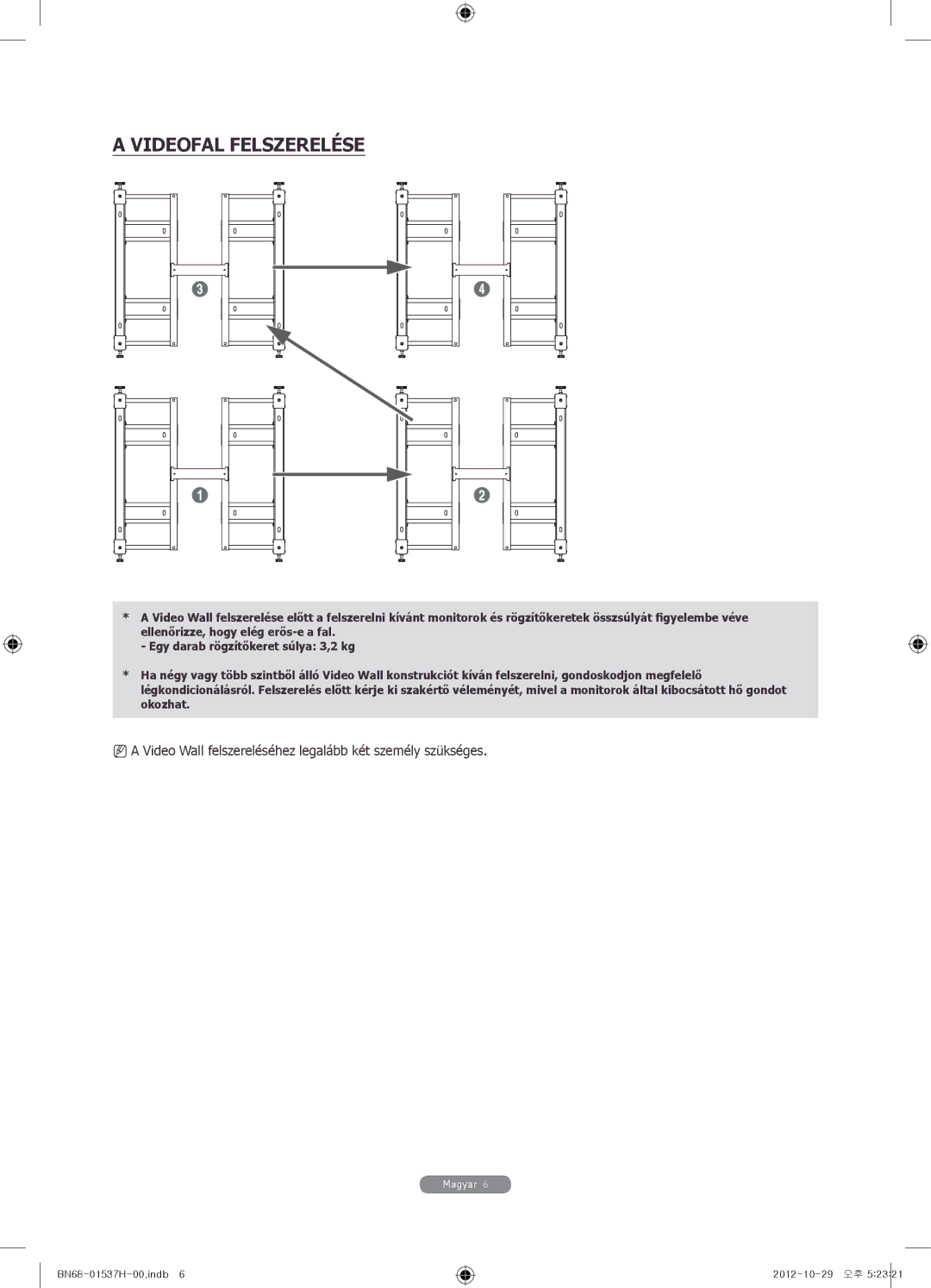 Samsung WMN4675MD setup guide Videofal Felszerelése 