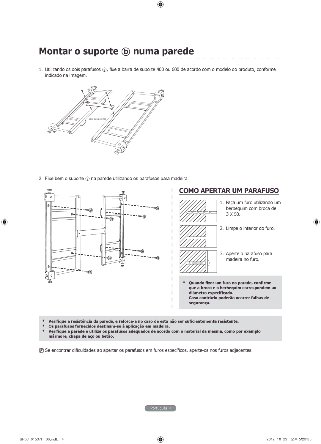 Samsung WMN4675MD setup guide Montar o suporte numa parede, Como Apertar UM Parafuso 