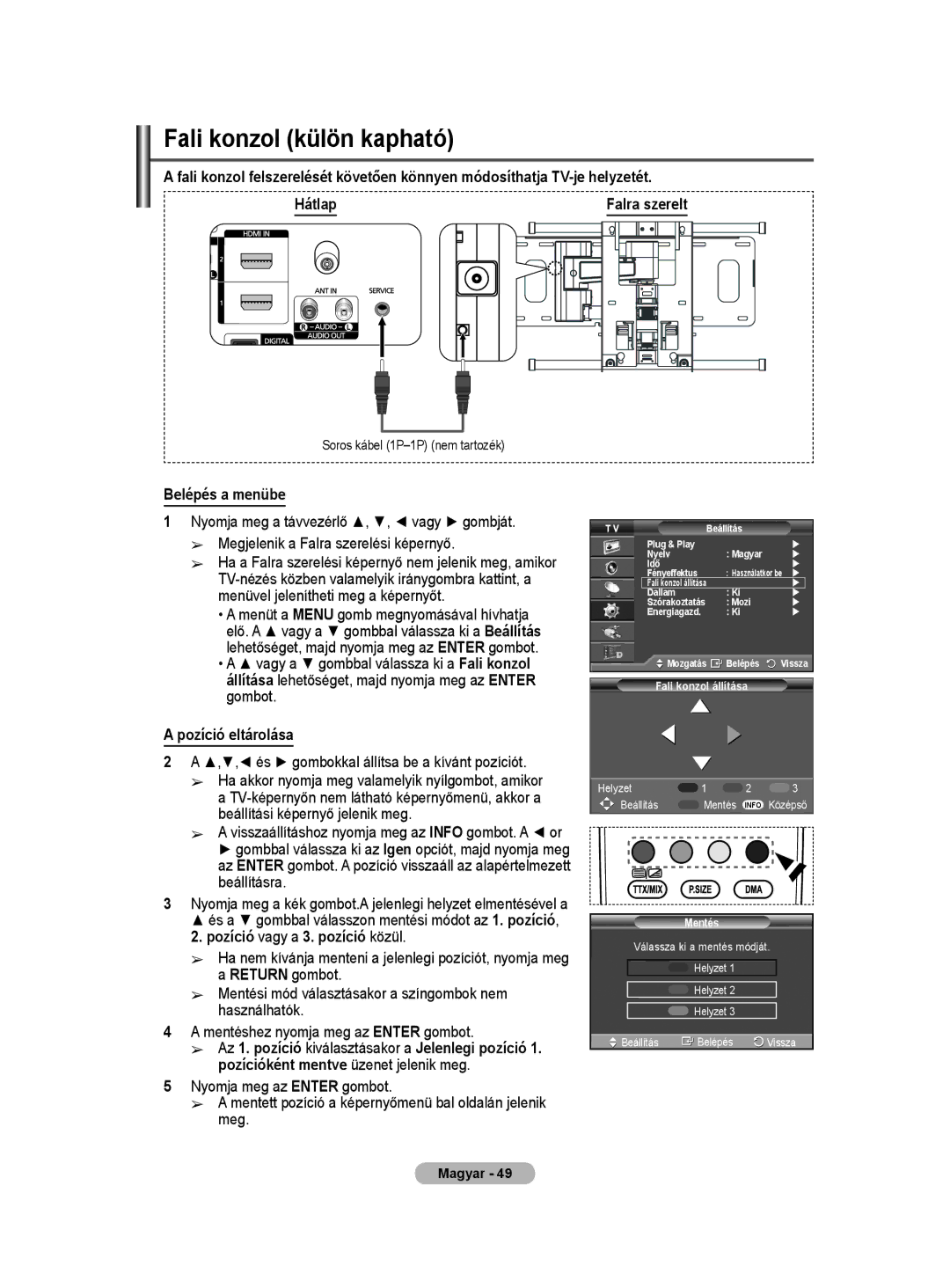 Samsung WMN5090A user manual Fali konzol külön kapható, Belépés a menübe, Pozíció eltárolása, Falra szerelt 