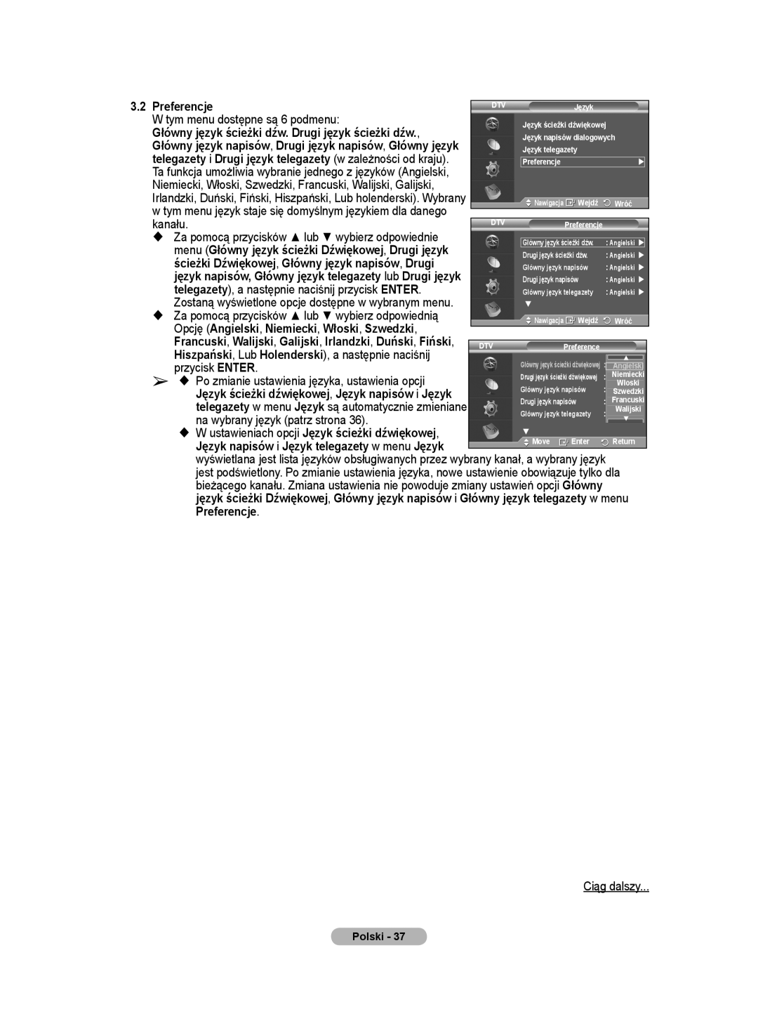 Samsung WMN5090A user manual Preferencje, Opcję Angielski , Niemiecki , Włoski , Szwedzki 