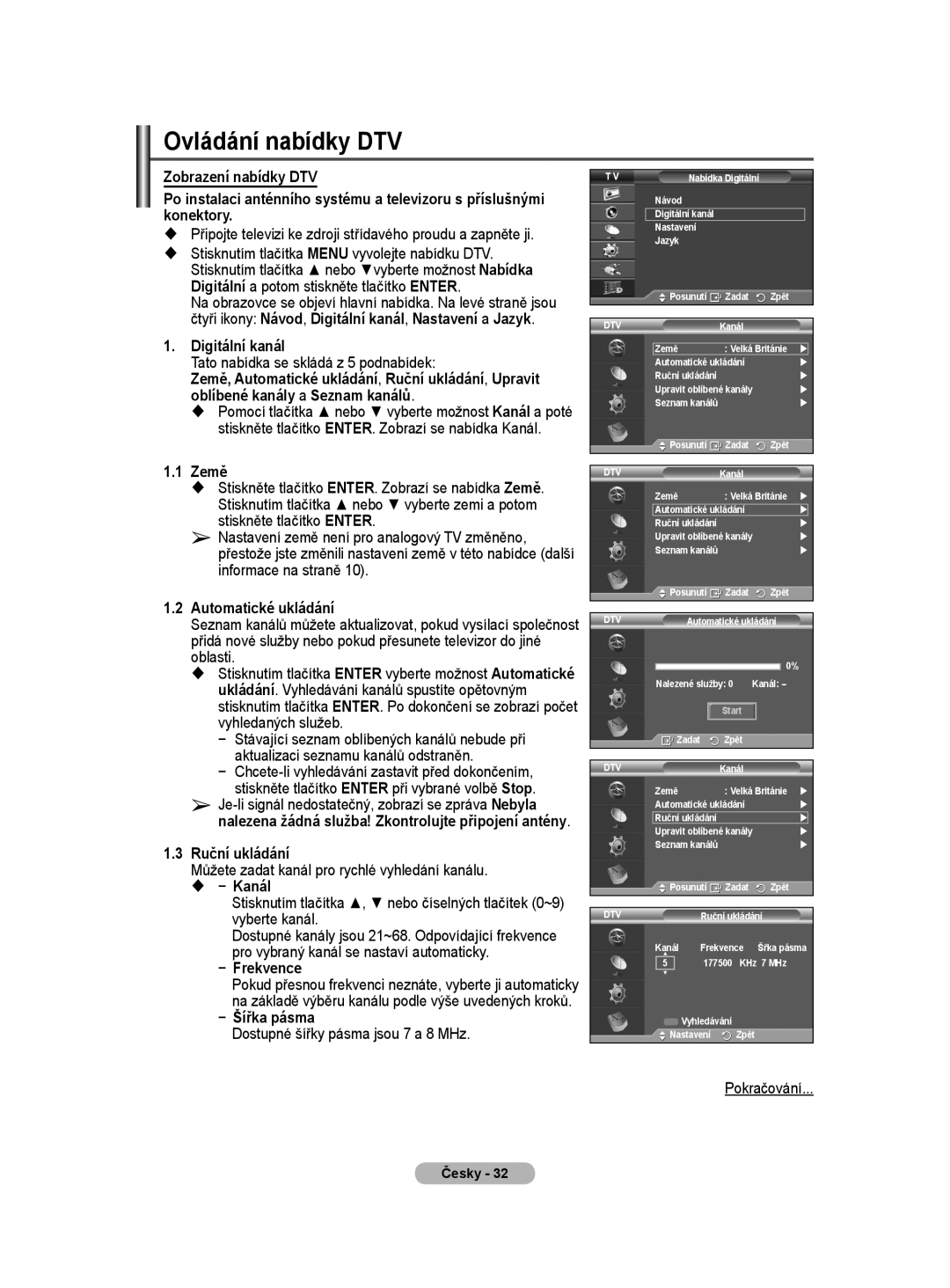 Samsung WMN5090A user manual Ovládání nabídky DTV, Tato nabídka se skládá z 5 podnabídek, Frekvence, Šířka pásma 