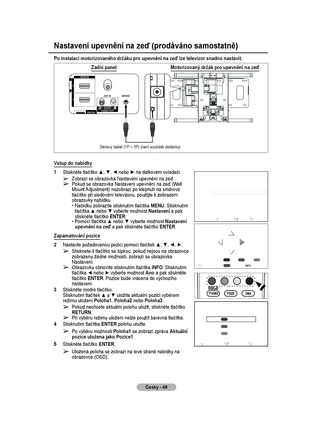 Samsung WMN5090A user manual Nastavení upevnění na zeď prodáváno samostatně, Vstup do nabídky, Zapamatování pozice 