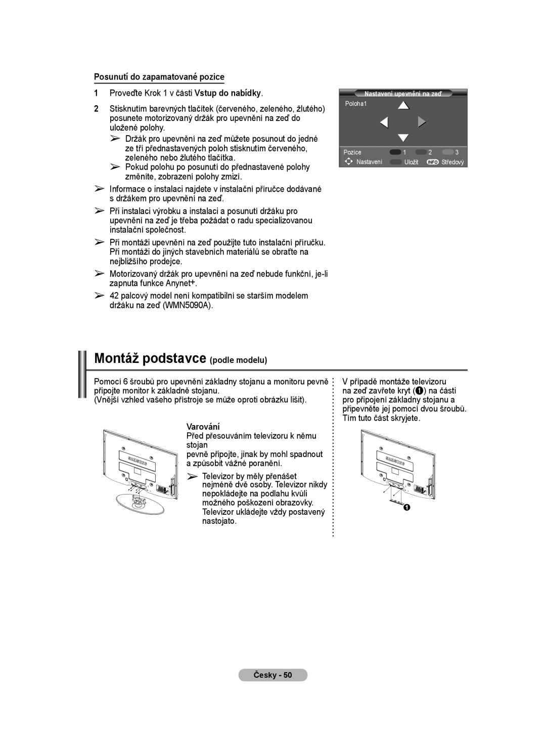 Samsung WMN5090A user manual Montáž podstavce podle modelu, Posunutí do zapamatované pozice, Varování 