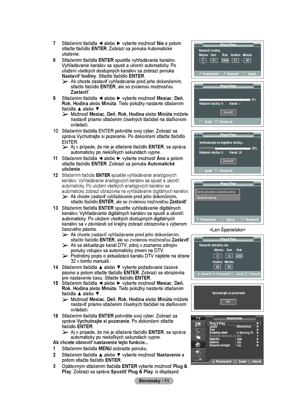 Samsung WMN5090A user manual Časového pásma, Ak chcete obnoviť nastavenie tejto funkcie, Len Španielsko 