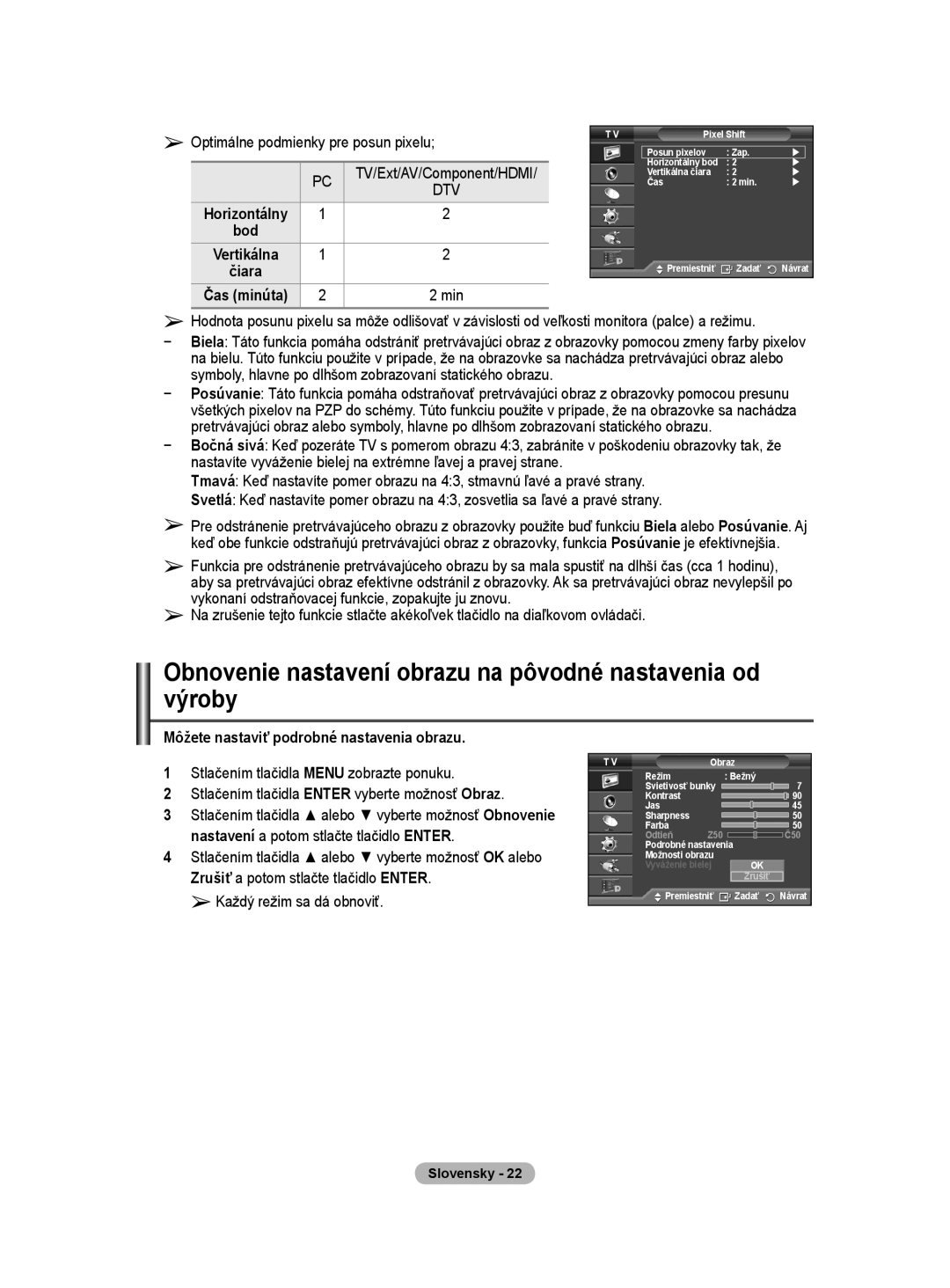 Samsung WMN5090A Obnovenie nastavení obrazu na pôvodné nastavenia od výroby, Optimálne podmienky pre posun pixelu, Bod 