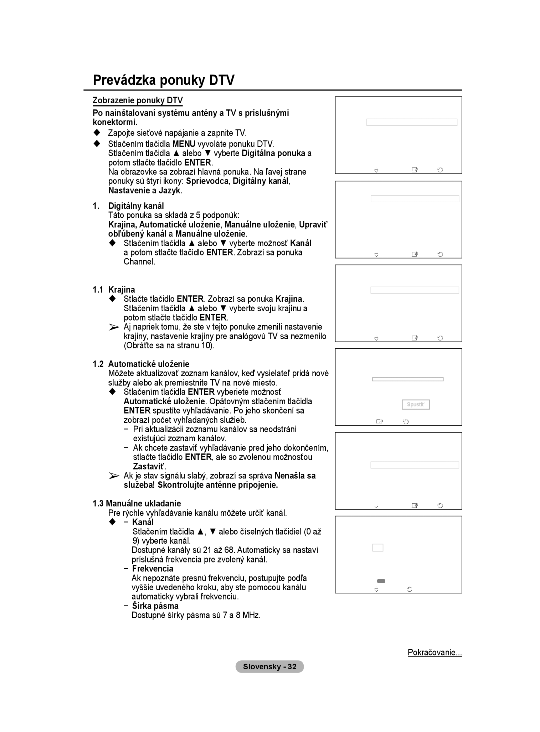 Samsung WMN5090A user manual Prevádzka ponuky DTV, Manuálne ukladanie,  − Kanál, Šírka pásma 