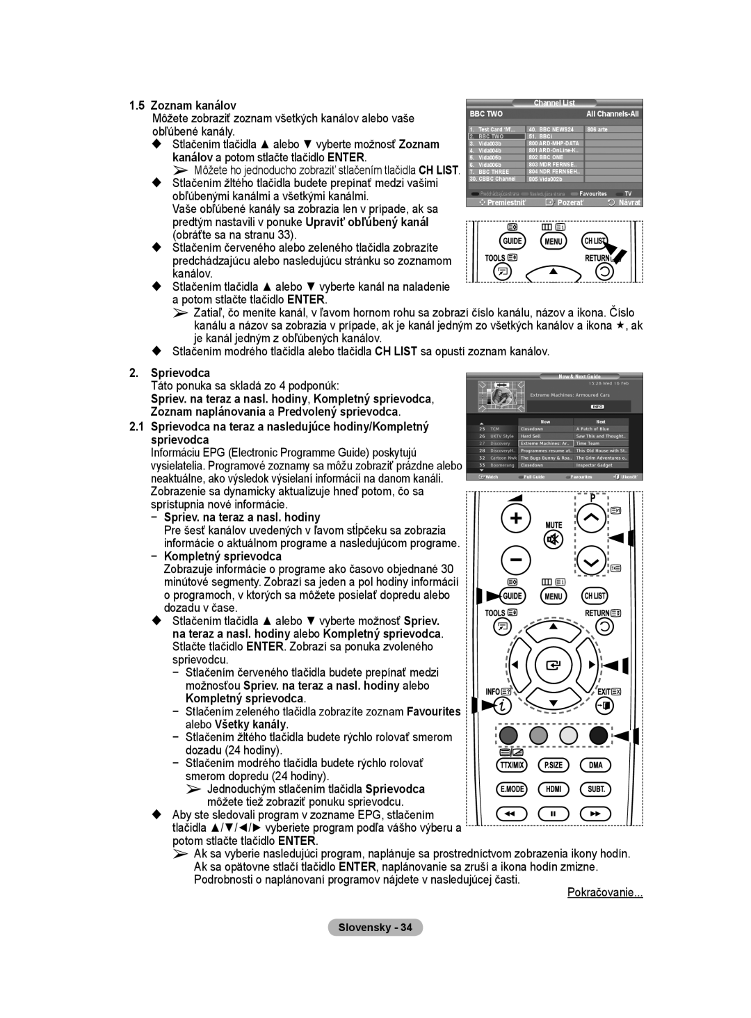 Samsung WMN5090A user manual Zoznam kanálov, Kanálov a potom stlačte tlačidlo Enter, Obľúbenými kanálmi a všetkými kanálmi 