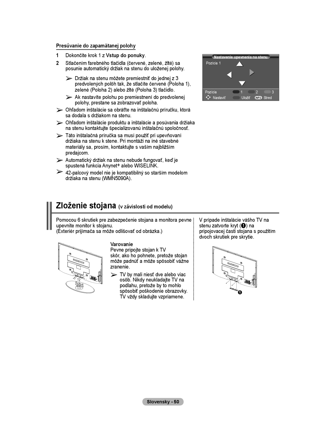 Samsung WMN5090A user manual Presúvanie do zapamätanej polohy, Dokončite krok 1 z Vstup do ponuky, Varovanie 