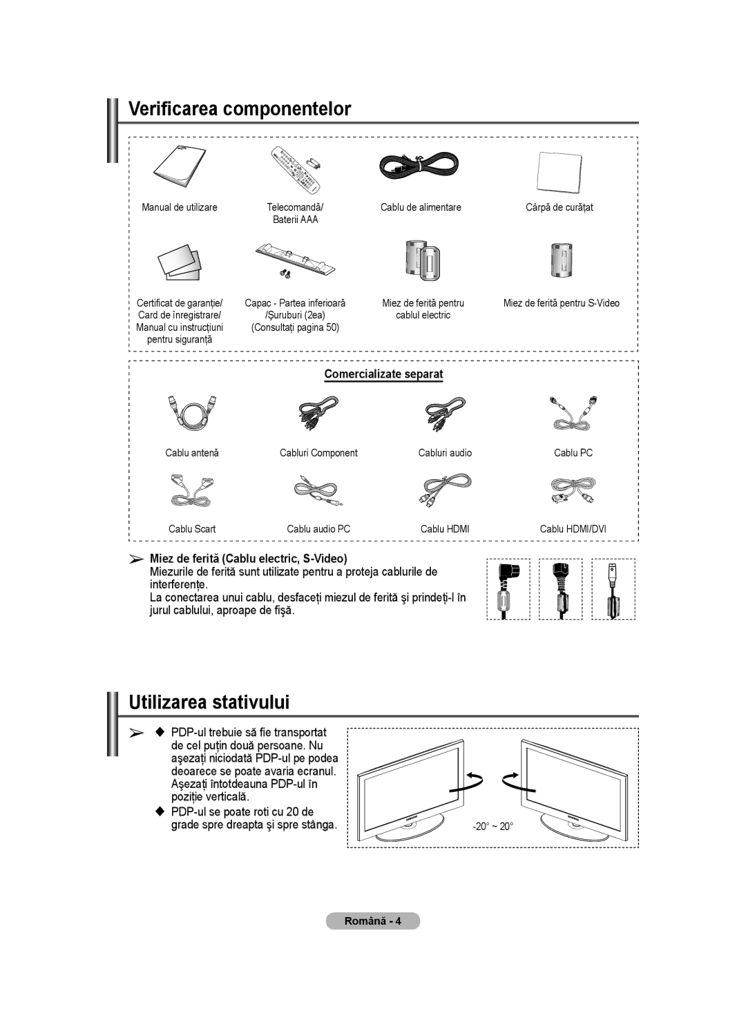 Samsung WMN5090A user manual Verificarea componentelor, Utilizarea stativului, Comercializate separat, Română 