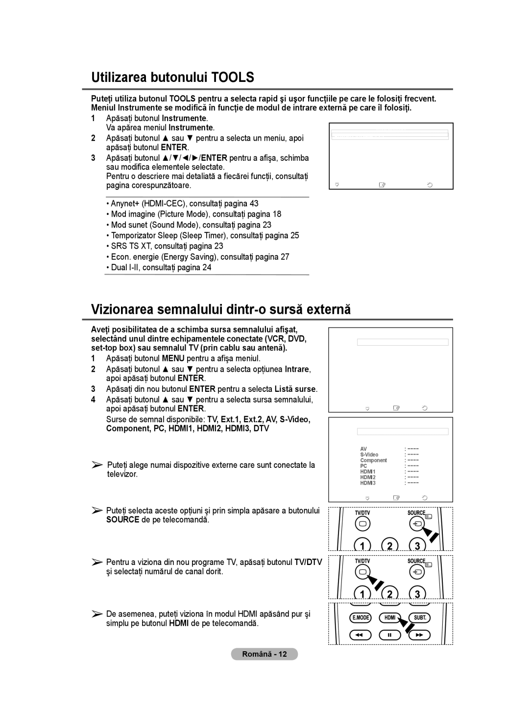 Samsung WMN5090A user manual Utilizarea butonului Tools, Vizionarea semnalului dintr-o sursă externă 