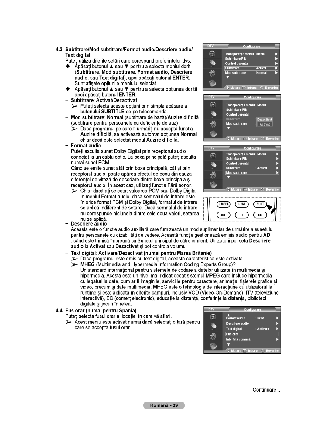 Samsung WMN5090A Text digital, Subtitrare Activat/Dezactivat, Format audio, Descriere audio, Fus orar numai pentru Spania 