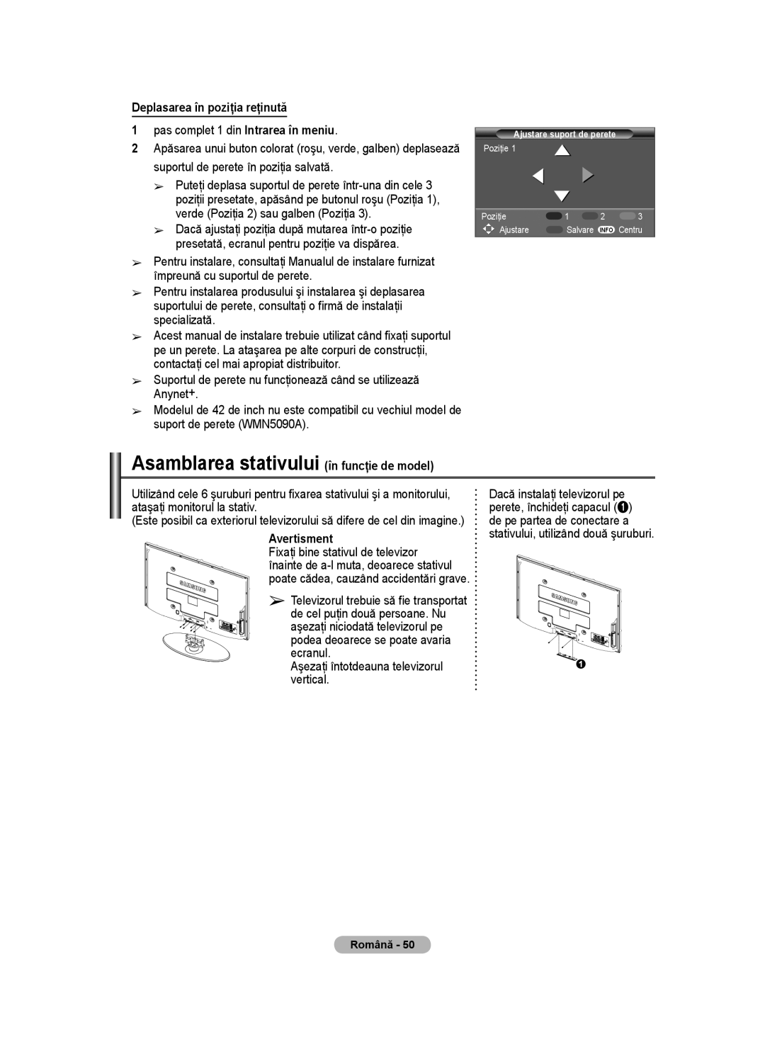 Samsung WMN5090A user manual Asamblarea stativului în funcţie de model, Deplasarea în poziţia reţinută, Avertisment 