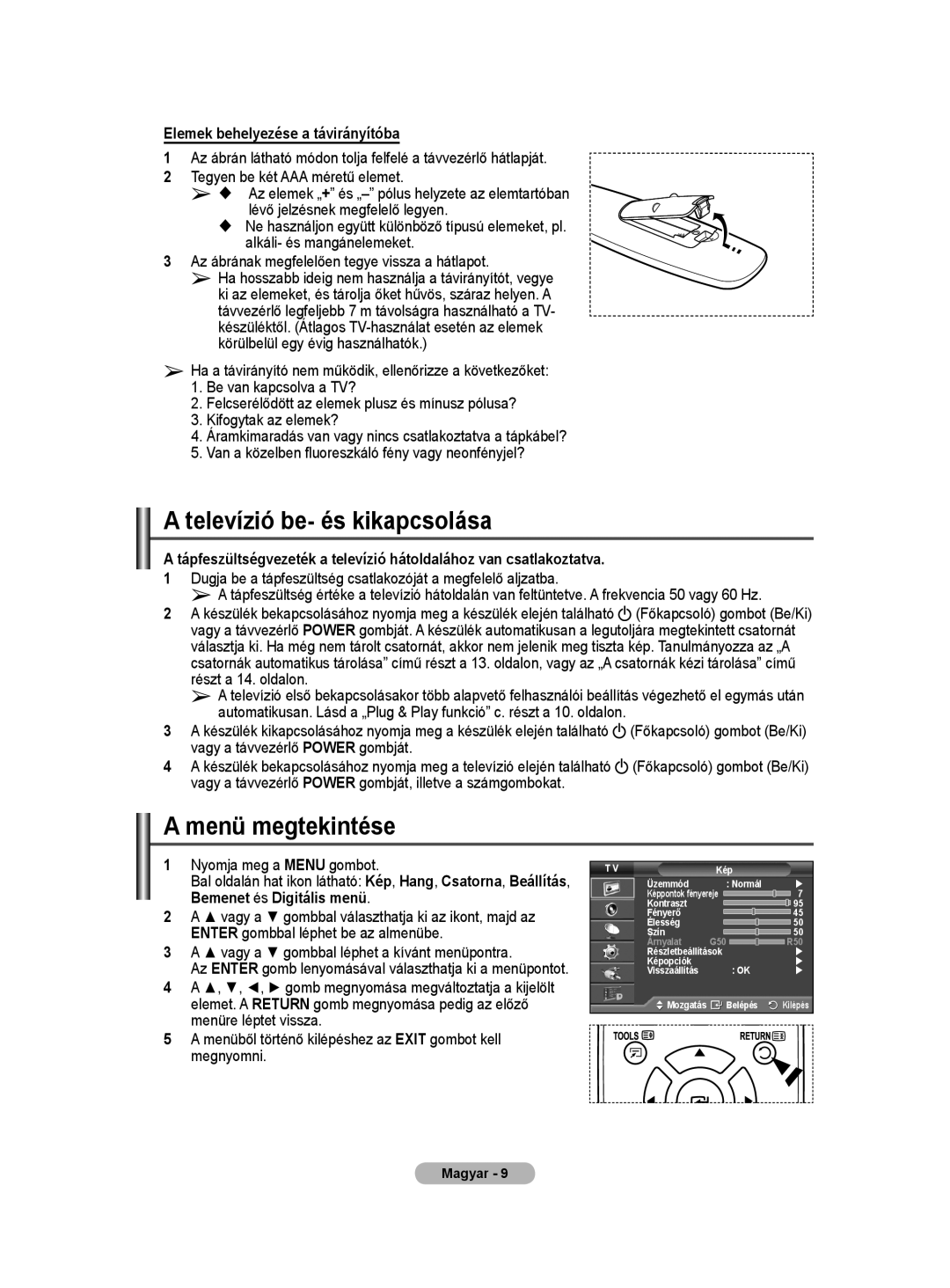 Samsung WMN5090A user manual Televízió be- és kikapcsolása, Menü megtekintése, Elemek behelyezése a távirányítóba 