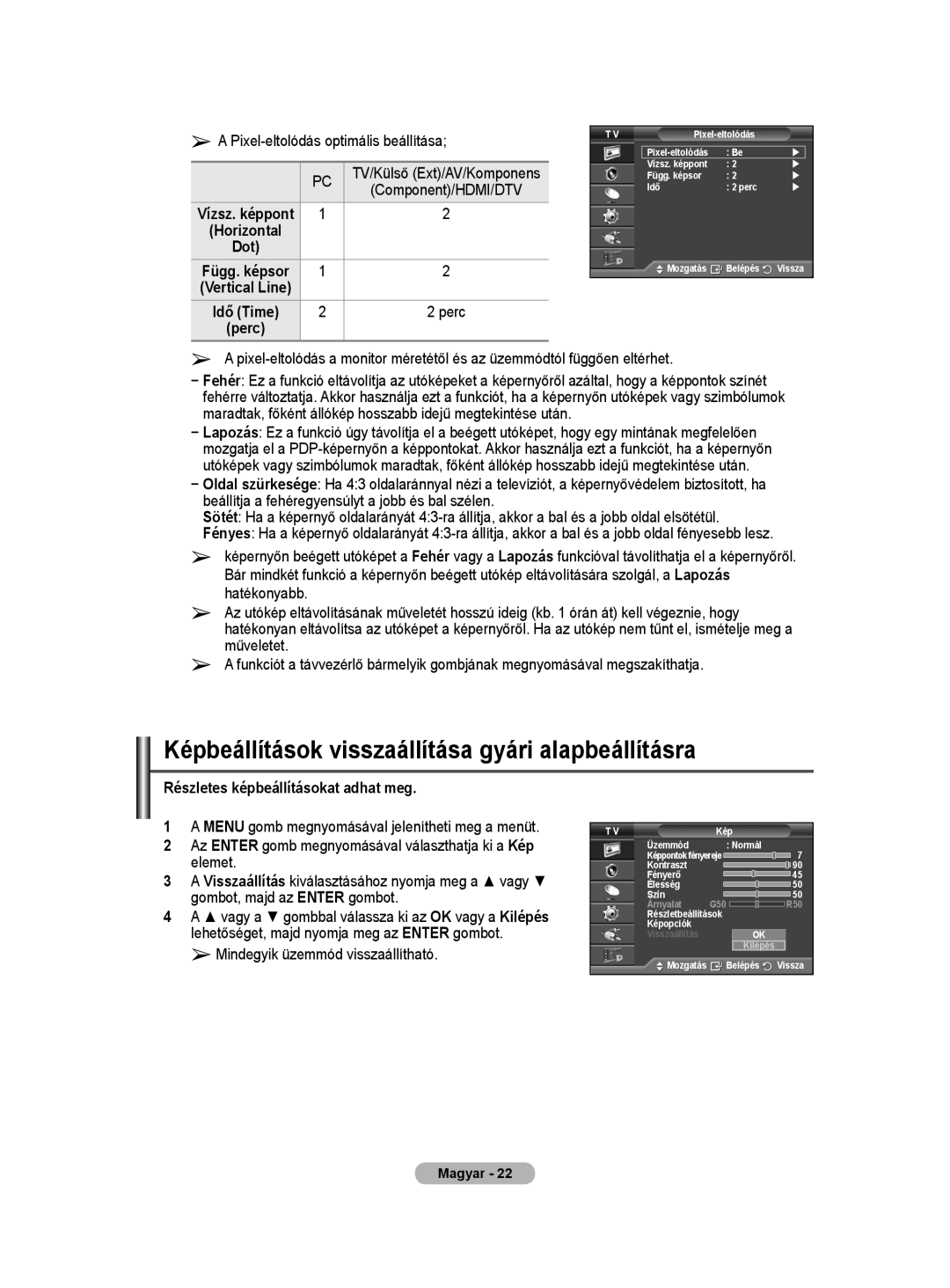 Samsung WMN5090A user manual Képbeállítások visszaállítása gyári alapbeállításra, Pixel-eltolódás optimális beállítása, Dot 