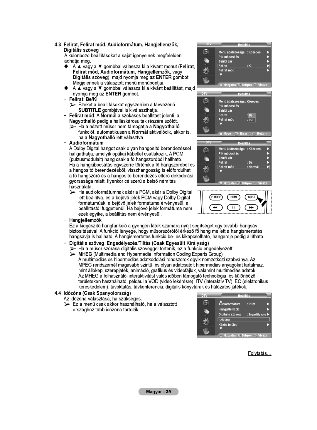 Samsung WMN5090A Digitális szöveg, Különböző beállításokat a saját igényeinek megfelelően, Adhatja meg, Felirat Be/Ki 