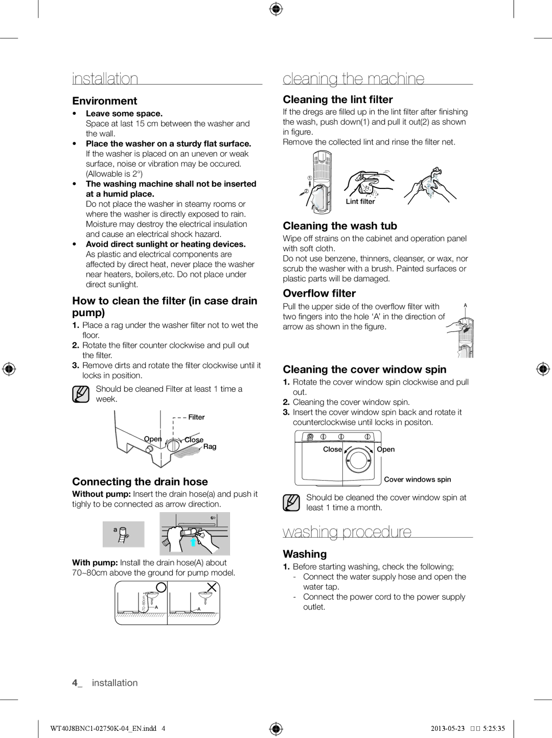 Samsung WT40J8BFC1/YL, WT50J8BFC/YL, WT40J8BNC1/YL manual Installation, Cleaning the machine, Washing procedure 