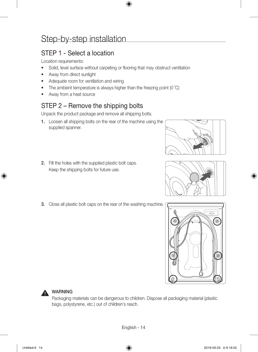 Samsung WW10H8420EW/YL manual Step-by-step installation, Select a location, Remove the shipping bolts 