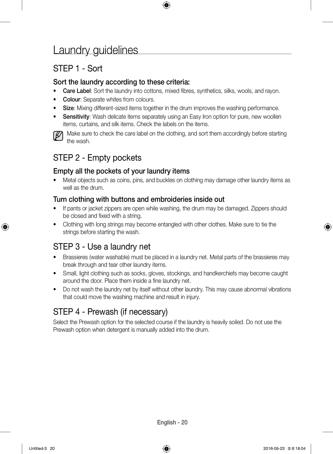 Samsung WW10H8420EW/YL manual Laundry guidelines, Sort, Empty pockets, Use a laundry net, Prewash if necessary 