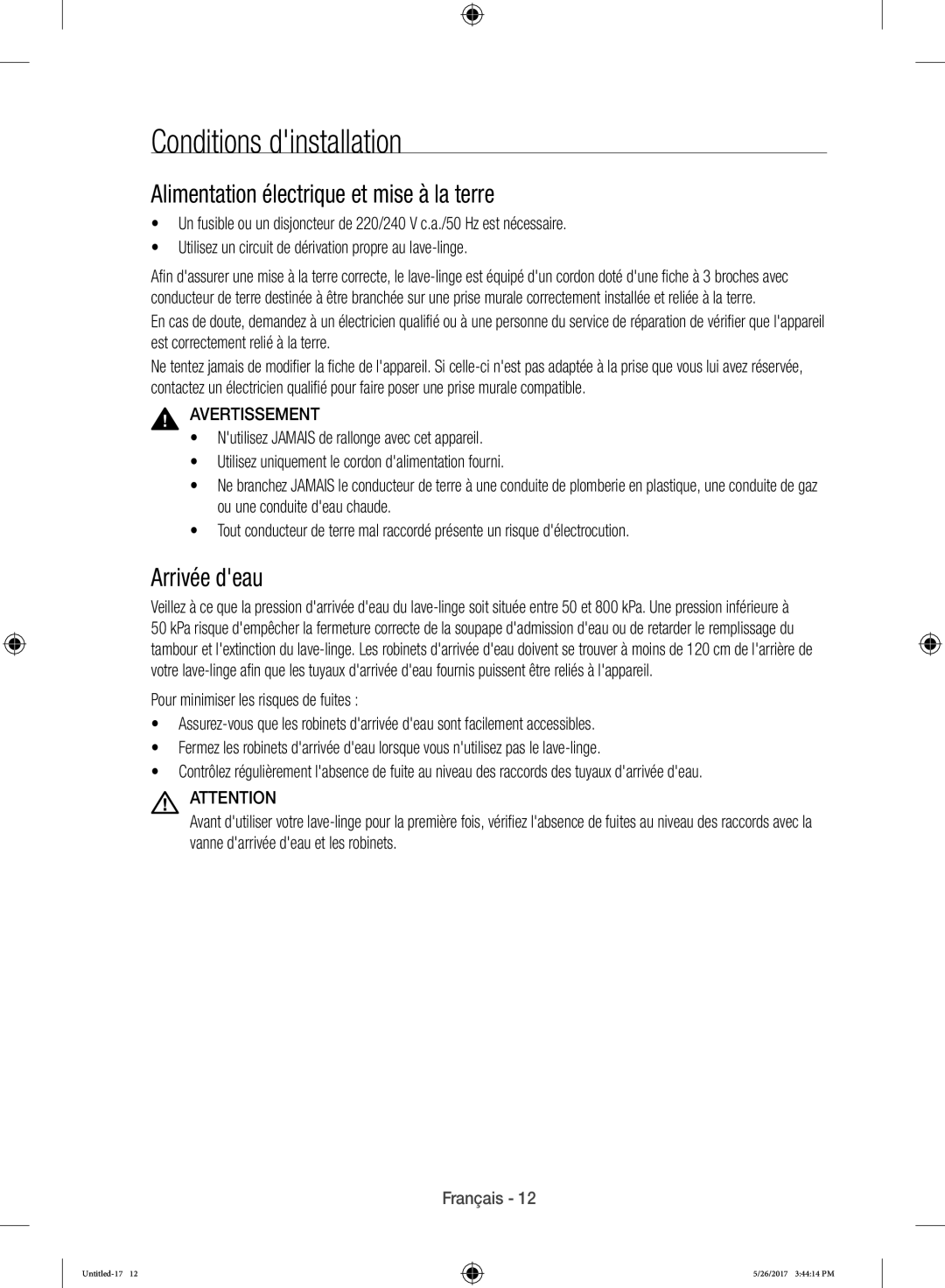 Samsung WW10H9400EW/ET manual Conditions dinstallation, Alimentation électrique et mise à la terre, Arrivée deau 