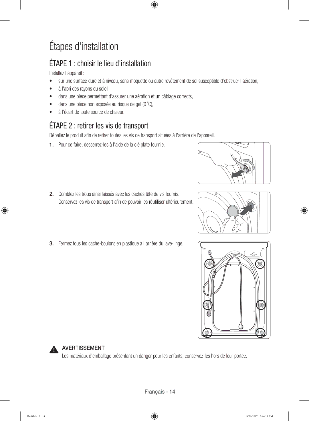 Samsung WW10H9400EW/ET Étapes dinstallation, Étape 1 choisir le lieu dinstallation, Étape 2 retirer les vis de transport 