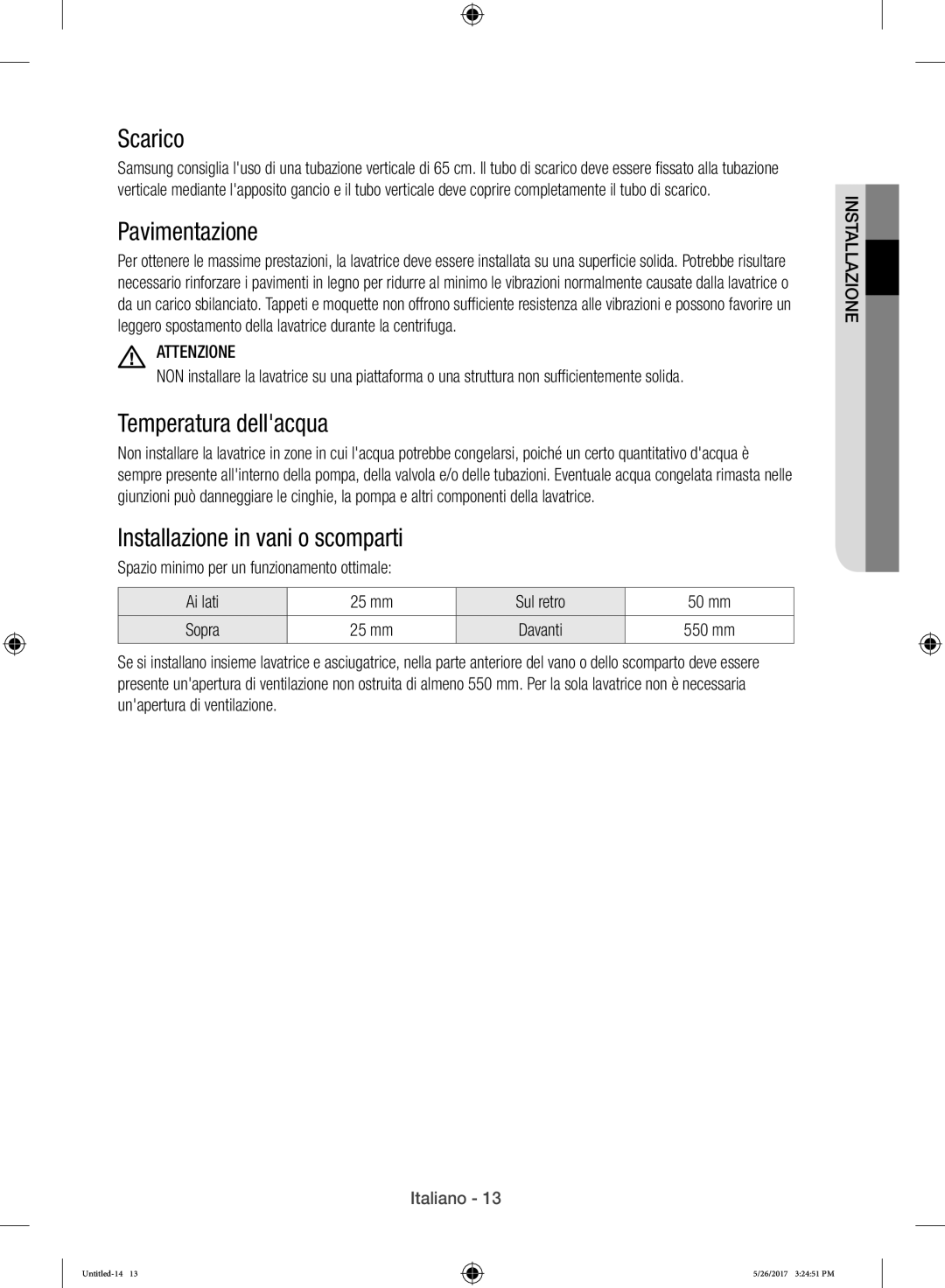 Samsung WW10H9400EW/ET manual Scarico, Pavimentazione, Temperatura dellacqua, Installazione in vani o scomparti 