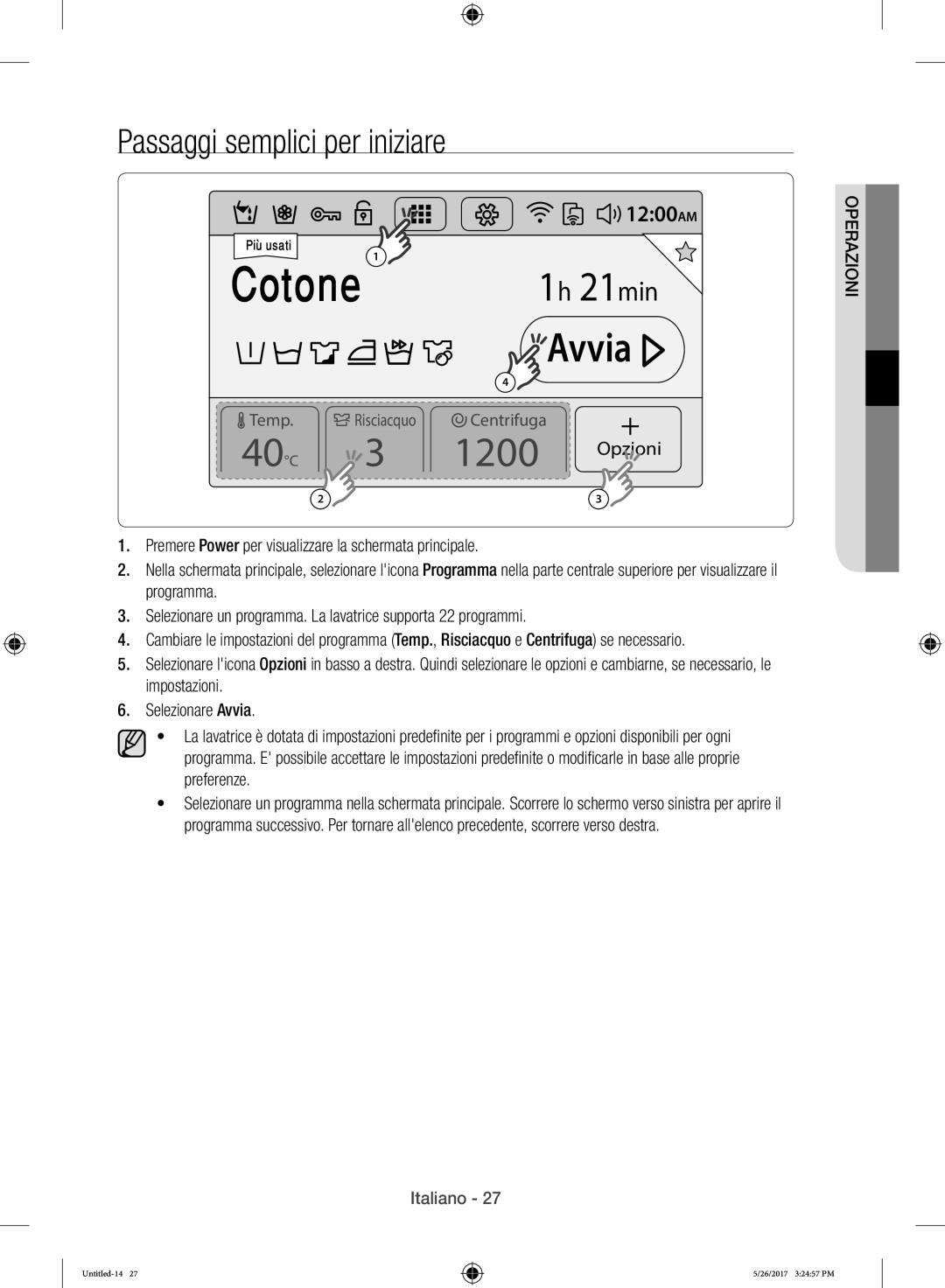 Samsung WW10H9400EW/ET manual Cotone, Passaggi semplici per iniziare 