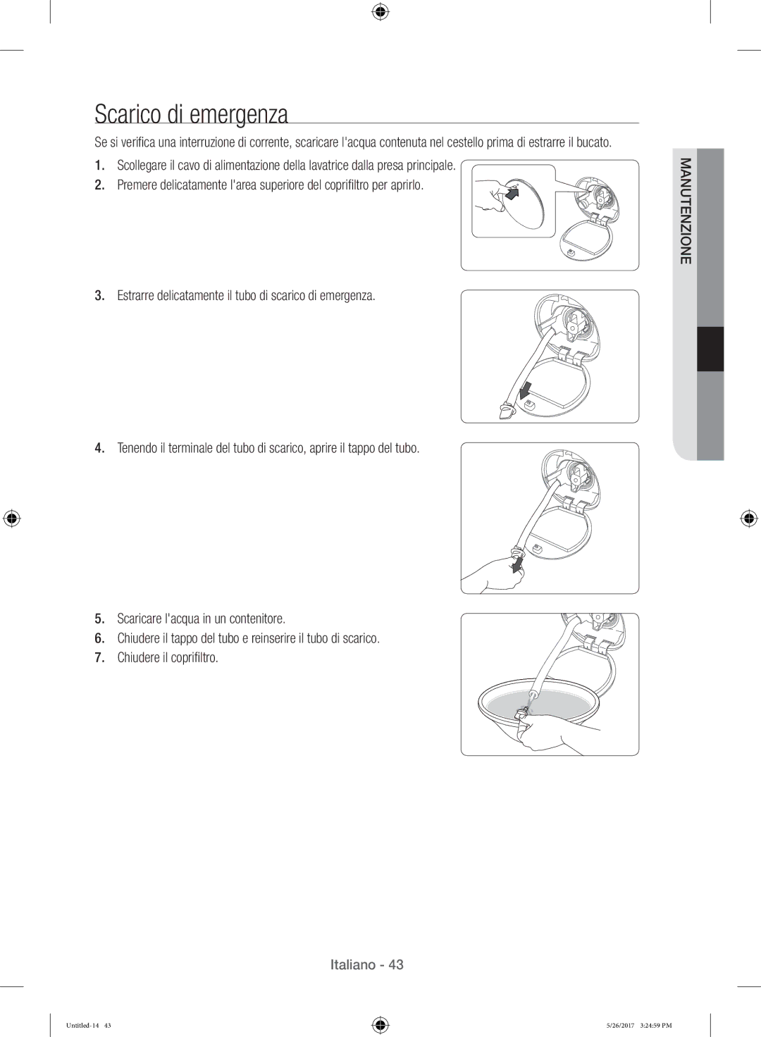 Samsung WW10H9400EW/ET manual Scarico di emergenza 