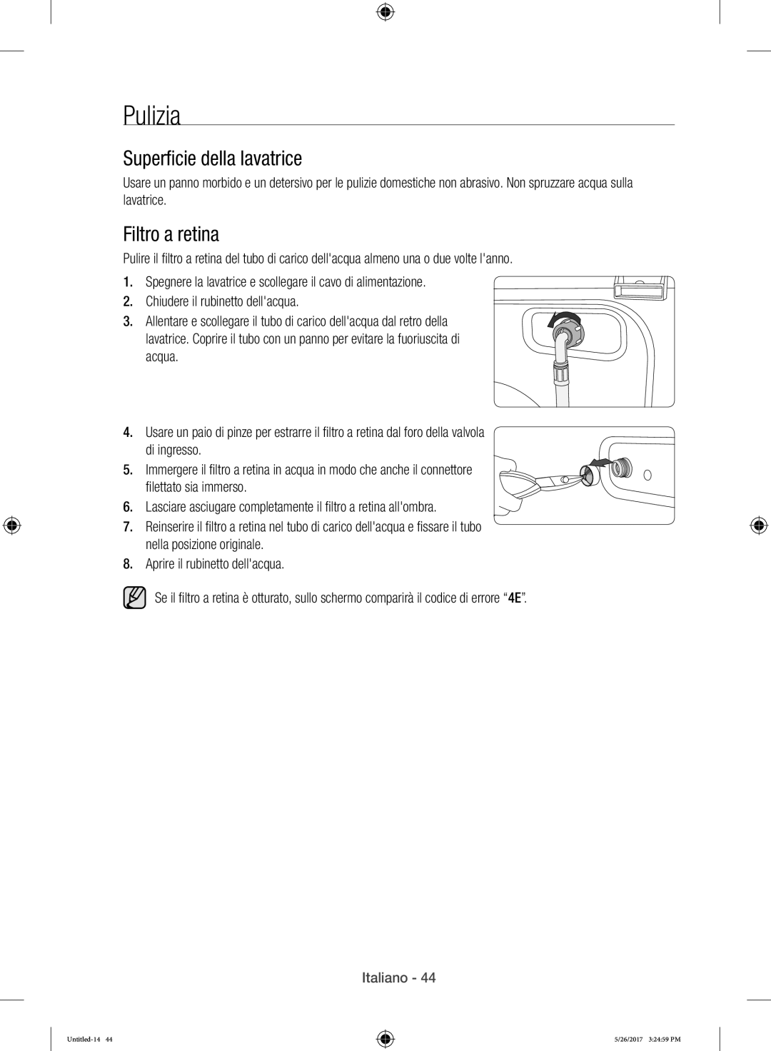 Samsung WW10H9400EW/ET manual Pulizia, Superficie della lavatrice, Filtro a retina 