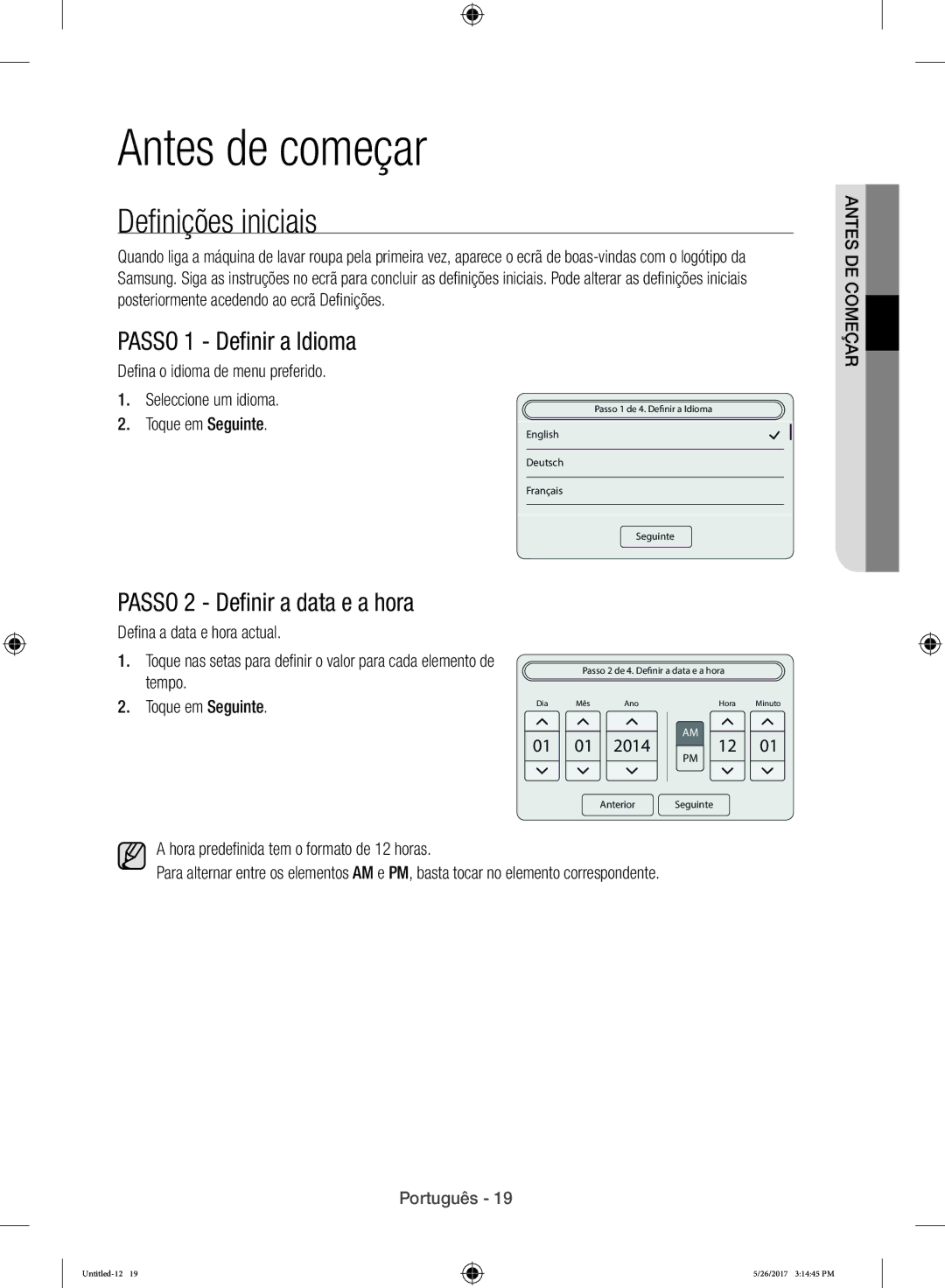 Samsung WW10H9400EW/ET Antes de começar, Definições iniciais, Passo 1 Definir a Idioma, Passo 2 Definir a data e a hora 