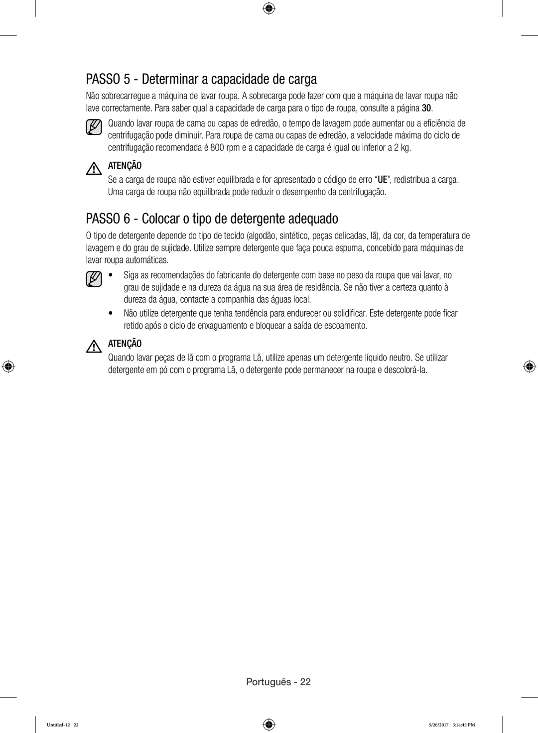 Samsung WW10H9400EW/ET manual Passo 5 Determinar a capacidade de carga, Passo 6 Colocar o tipo de detergente adequado 