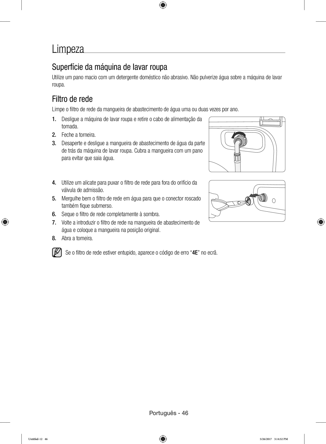 Samsung WW10H9400EW/ET manual Limpeza, Superfície da máquina de lavar roupa, Filtro de rede 