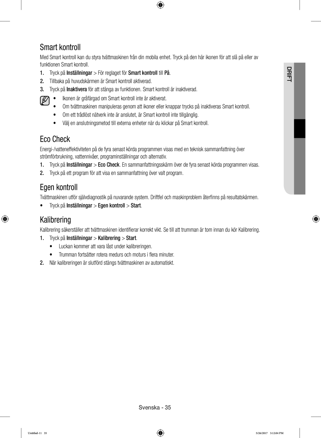 Samsung WW10H9600EW/EG manual Tryck på Inställningar Egen kontroll Start 